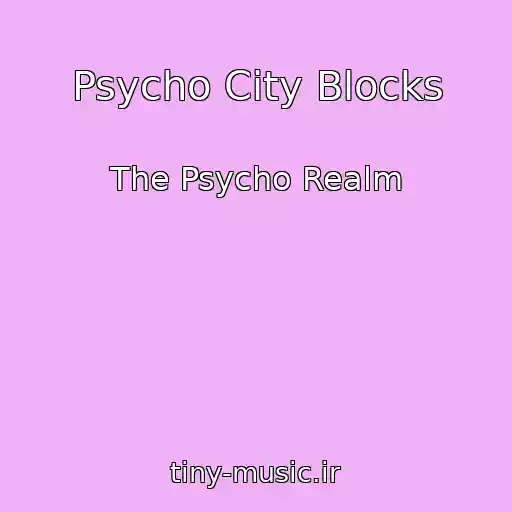کاور آهنگ Psycho City Blocks از The Psycho Realm