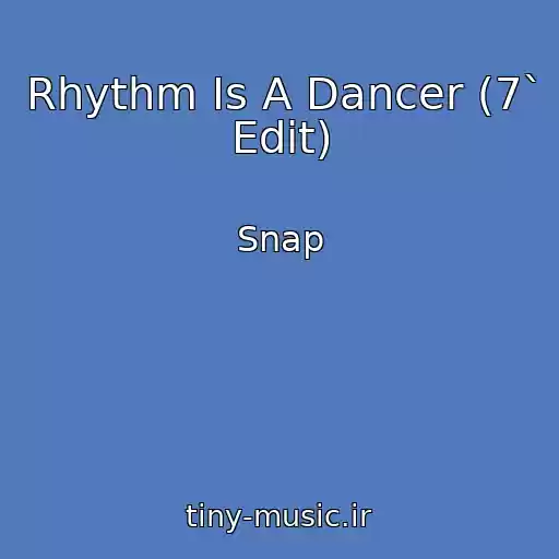 کاور آهنگ Rhythm Is A Dancer (7` Edit) از Snap