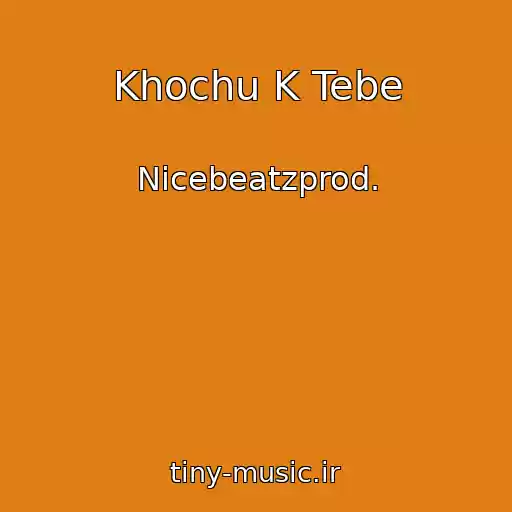 کاور آهنگ Khochu K Tebe از Nicebeatzprod.