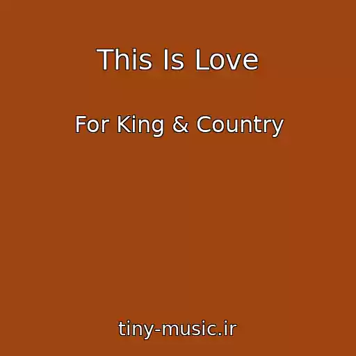کاور آهنگ This Is Love از For King & Country