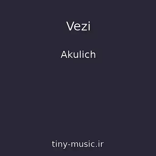 کاور آهنگ Vezi از Akulich