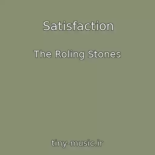 کاور آهنگ Satisfaction از The Roling Stones