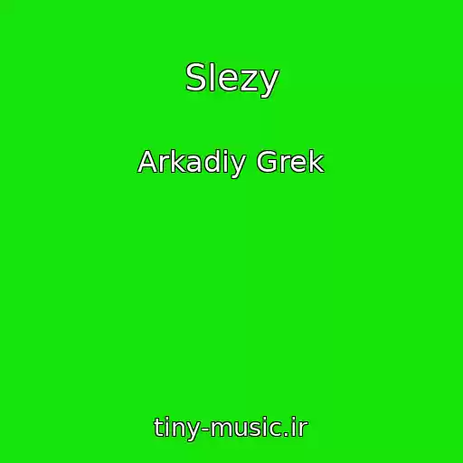 کاور آهنگ Slezy از Arkadiy Grek