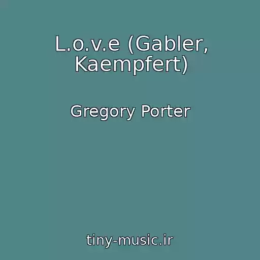 کاور آهنگ L.o.v.e (Gabler, Kaempfert) از Gregory Porter