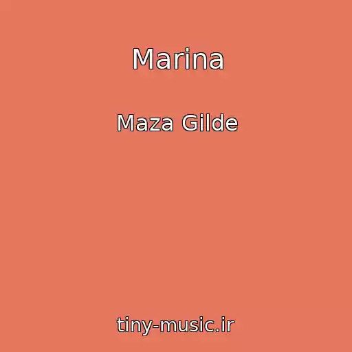 کاور آهنگ Marina از Maza Gilde