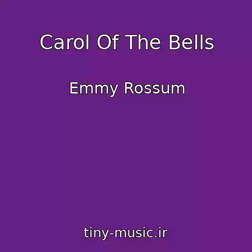 کاور آهنگ Carol Of The Bells از Emmy Rossum