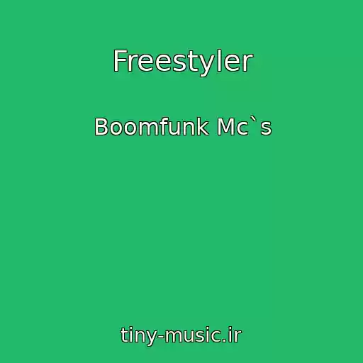 کاور آهنگ Freestyler از Boomfunk Mc`s