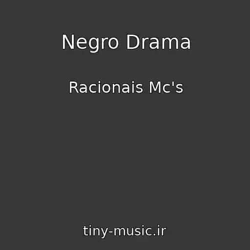 کاور آهنگ Negro Drama از Racionais Mc's