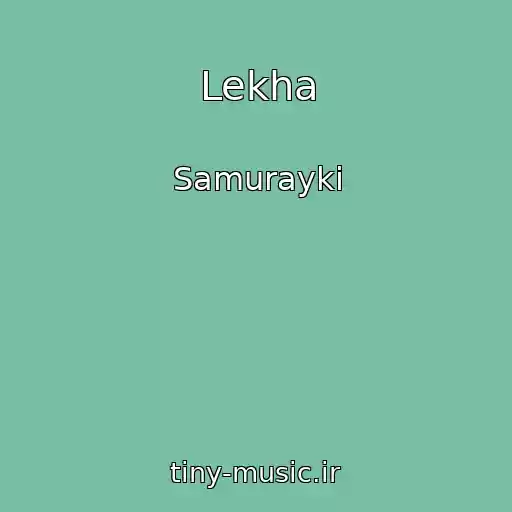 کاور آهنگ Lekha از Samurayki