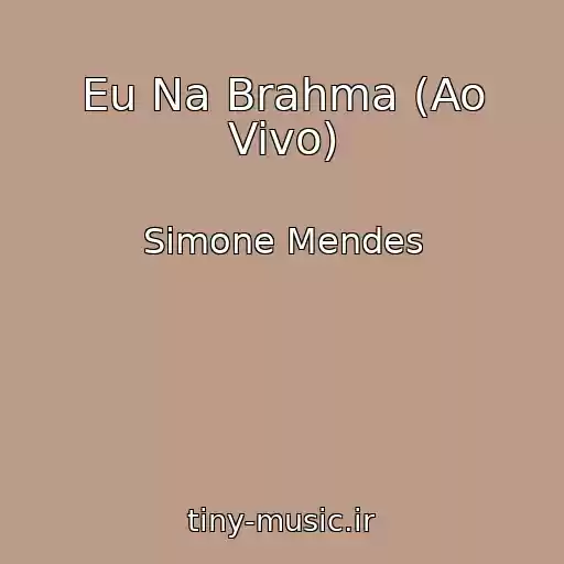 کاور آهنگ Eu Na Brahma (Ao Vivo) از Simone Mendes