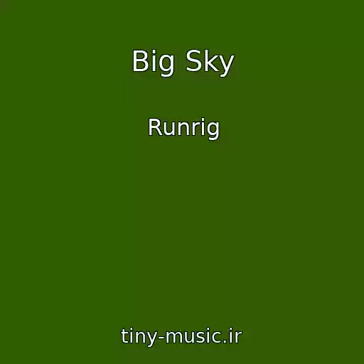 کاور آهنگ Big Sky از Runrig