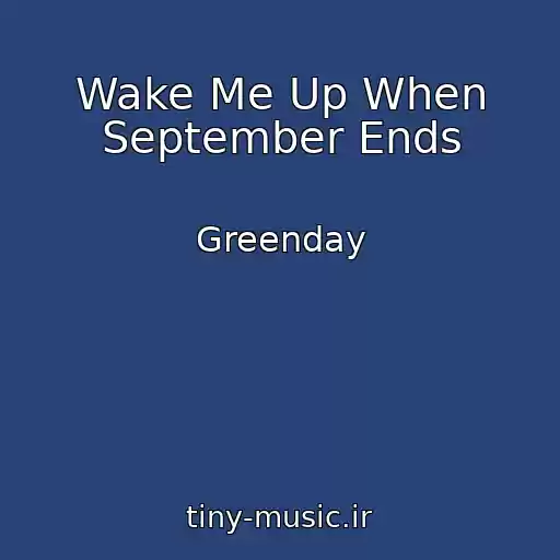 کاور آهنگ Wake Me Up When September Ends از Greenday