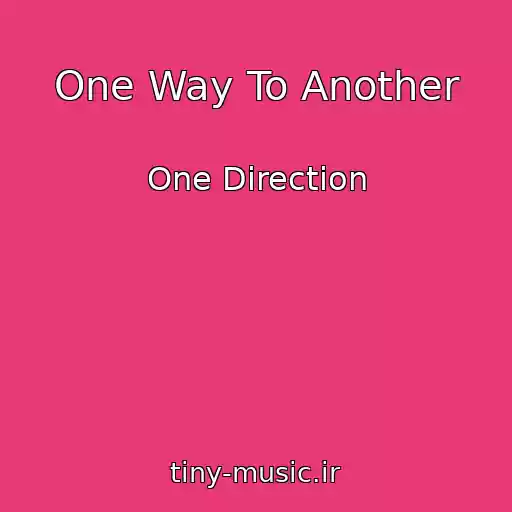 کاور آهنگ One Way To Another از One Direction