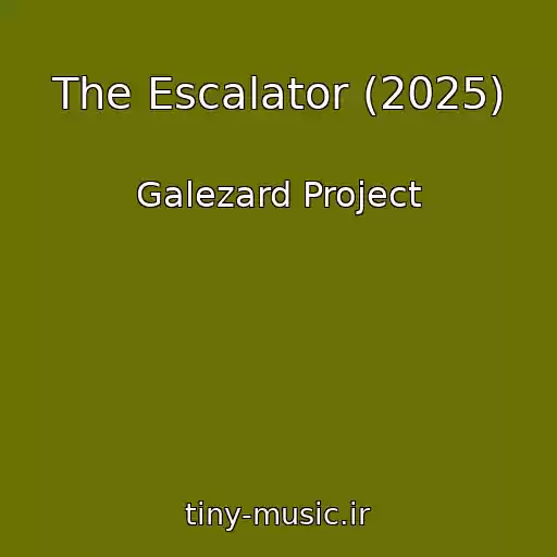 کاور آهنگ The Escalator (2025) از Galezard Project