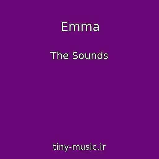کاور آهنگ Emma از The Sounds