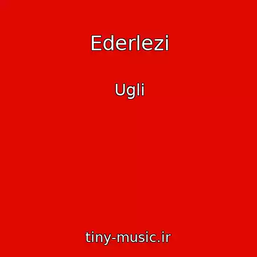 کاور آهنگ Ederlezi از Ugli