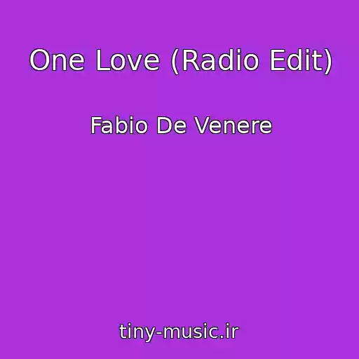 کاور آهنگ One Love (Radio Edit) از Fabio De Venere