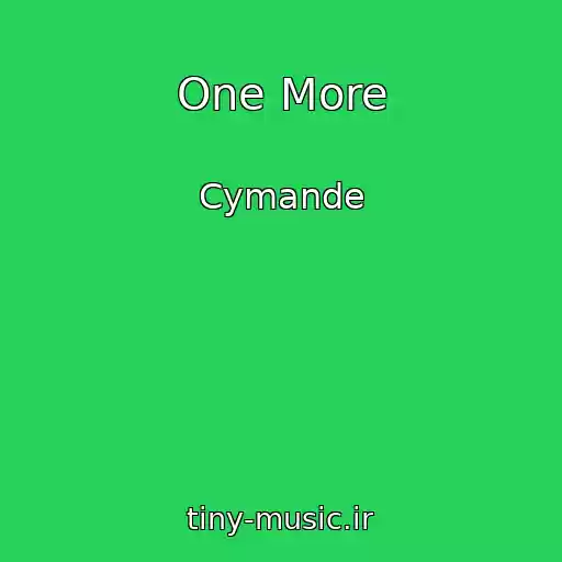 کاور آهنگ One More از Cymande