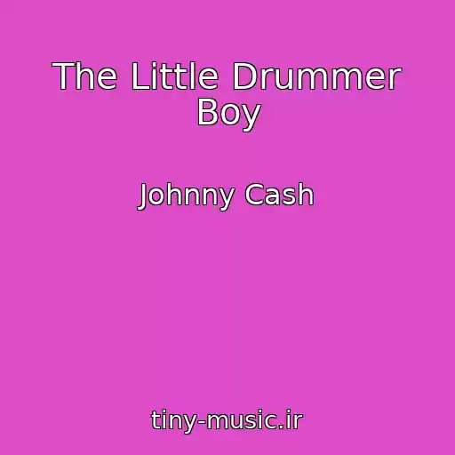 کاور آهنگ The Little Drummer Boy از Johnny Cash