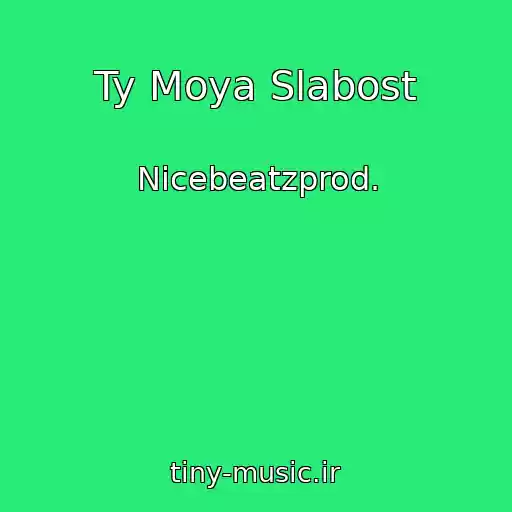 کاور آهنگ Ty Moya Slabost از Nicebeatzprod.