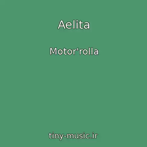 کاور آهنگ Aelіta از Motor'rolla