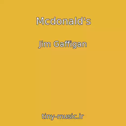 کاور آهنگ Mcdonald's از Jim Gaffigan