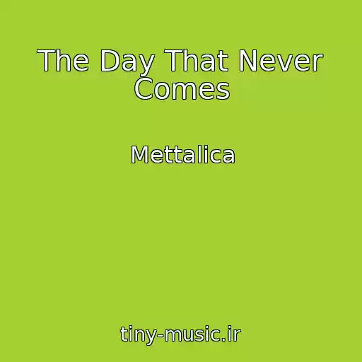 کاور آهنگ The Day That Never Comes از Mettalica