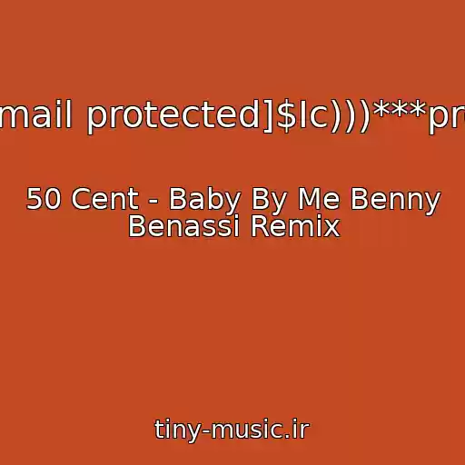 کاور آهنگ ***((([email protected]$Ic)))***project*** از 50 Cent - Baby By Me Benny Benassi Remix