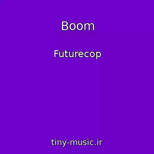 کاور آهنگ Boom از Futurecop