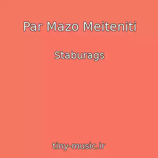 کاور آهنگ Par Mazo Meiteniti از Staburags