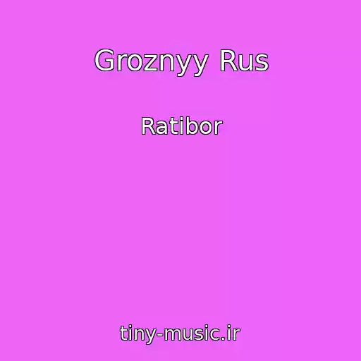 کاور آهنگ Groznyy Rus از Ratibor