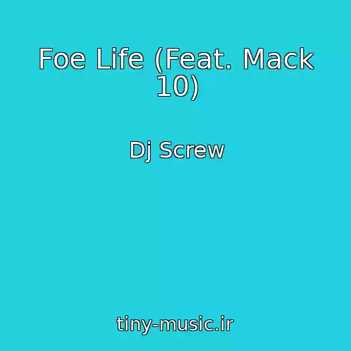 کاور آهنگ Foe Life (Feat. Mack 10) از Dj Screw