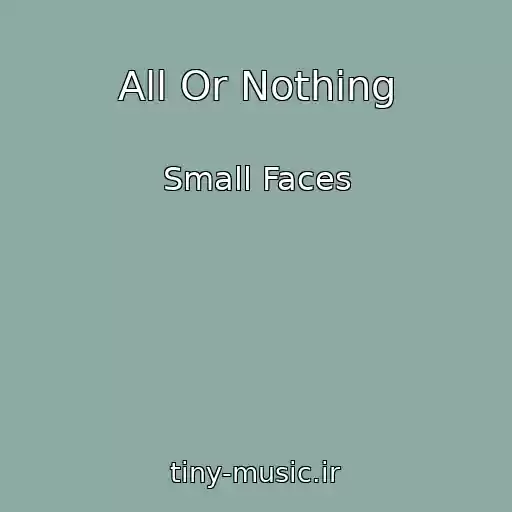 کاور آهنگ All Or Nothing از Small Faces
