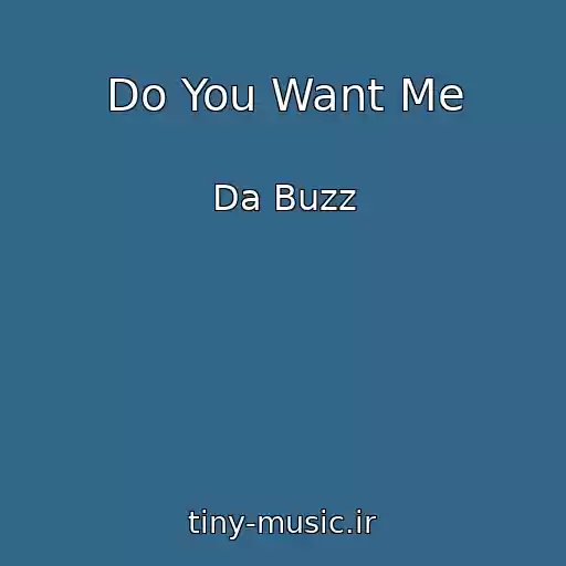 کاور آهنگ Do You Want Me از Da Buzz