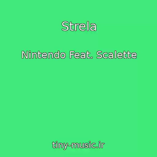 کاور آهنگ Strela از Nintendo Feat. Scalette