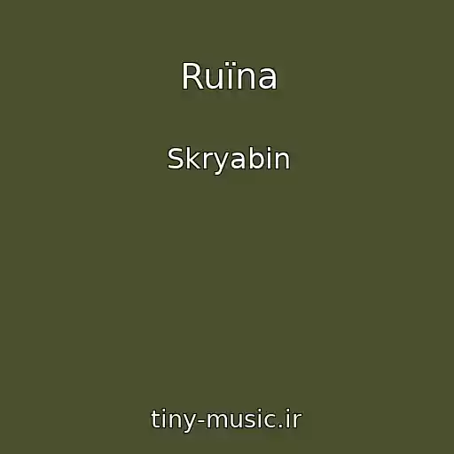 کاور آهنگ Ruїna از Skryabіn