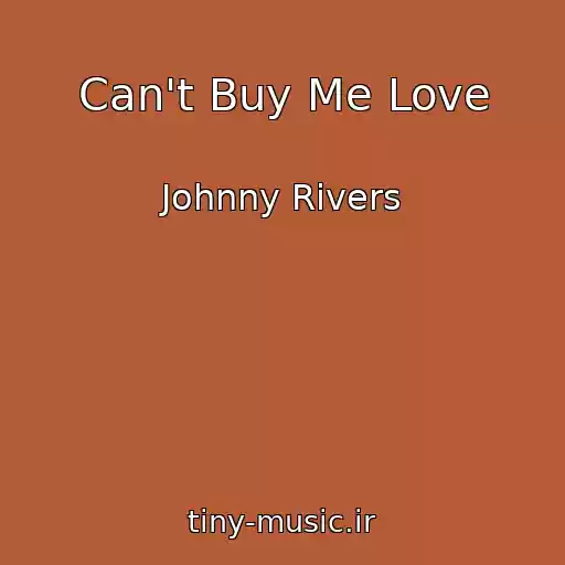 کاور آهنگ Can't Buy Me Love از Johnny Rivers