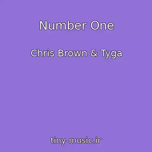 کاور آهنگ Number One از Chris Brown & Tyga