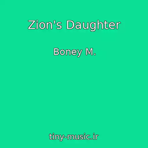 کاور آهنگ Zion's Daughter از Boney M.