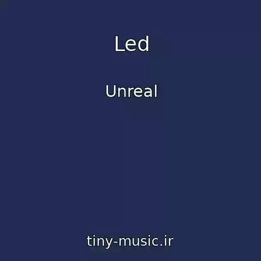 کاور آهنگ Led از Unreal
