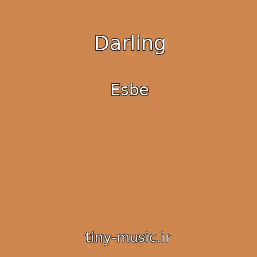 کاور آهنگ Darling از Esbe