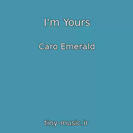 کاور آهنگ I'm Yours از Caro Emerald