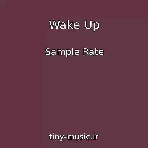 کاور آهنگ Wake Up از Sample Rate