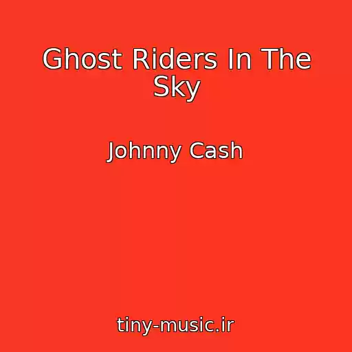 کاور آهنگ Ghost Riders In The Sky از Johnny Cash
