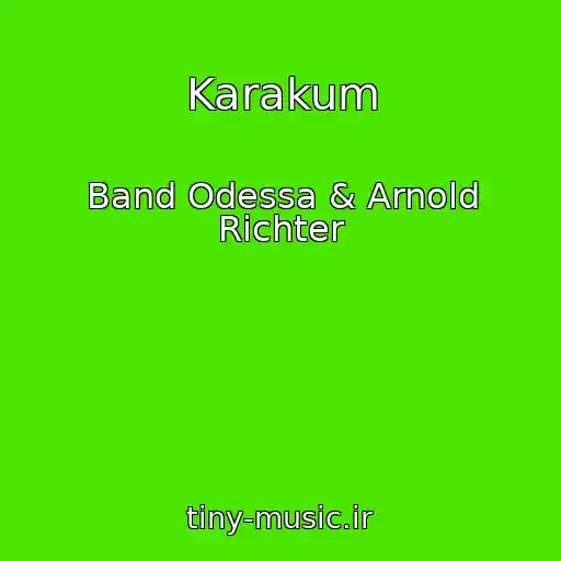 کاور آهنگ Karakum از Band Odessa & Arnold Richter
