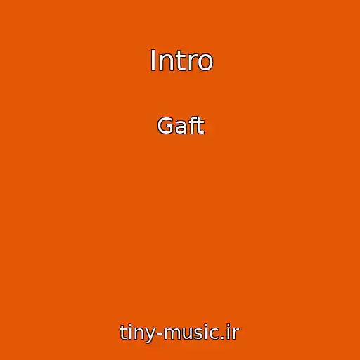 کاور آهنگ Intro از Gaft