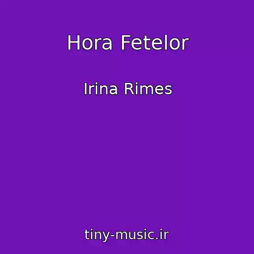 کاور آهنگ Hora Fetelor از Irina Rimes