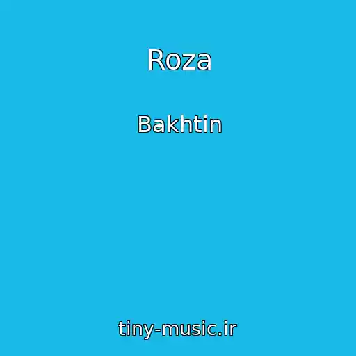 کاور آهنگ Roza از Bakhtin