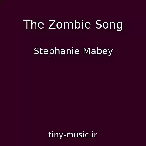 کاور آهنگ The Zombie Song از Stephanie Mabey