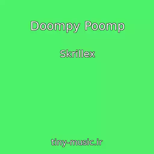 کاور آهنگ Doompy Poomp از Skrillex